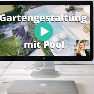 GARTENGESTALTUNG mit POOL / Online Kurs / Beata Gombos