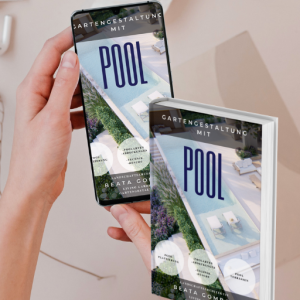 GRATIS E-Book / Kapitel 02 ''Pool Größe'' & 03 ''Pool Materialien'' /  vom Buch „Gartengestaltung mit POOL“